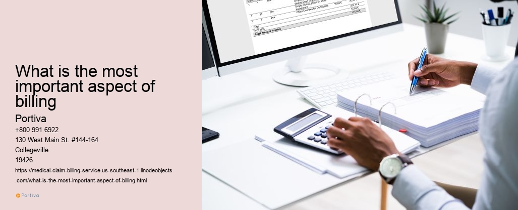 What is the most important aspect of billing
