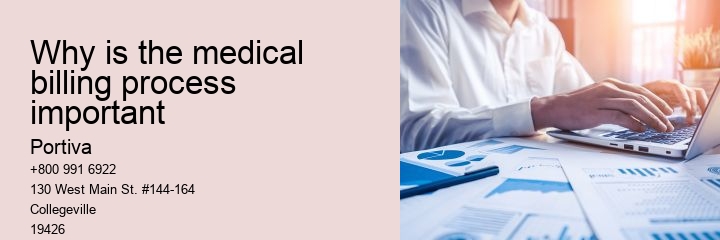 Why is the medical billing process important